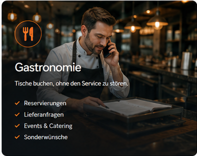 Gastronomie: Tische buchen, ohne den Service zu stören. Reservierungen, Lieferanfragen, Events & Catering, Sonderwünsche.