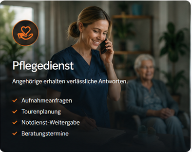 Pflegedienst: Angehörige erhalten verlässliche Antworten. Aufnahmeanfragen, Tourenplanung, Notdienst-Weitergabe, Beratungstermine.